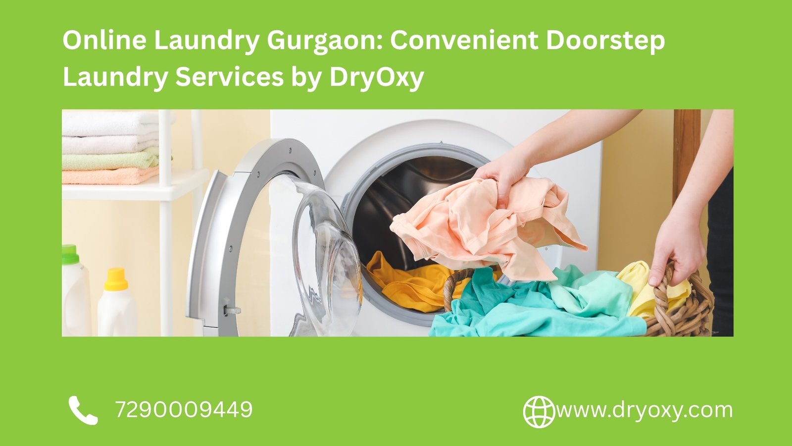 Online Laundry Gurgaon: Convenient Doorstep Laundry Services by DryOxy