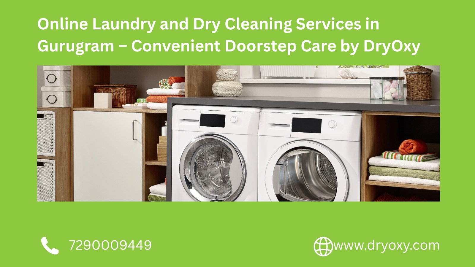 Online Laundry and Dry Cleaning Services in Gurugram – Convenient Doorstep Care by DryOxy
